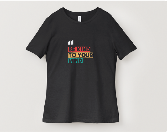 Be Kind to Your Mind