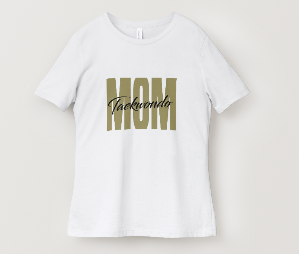 Taekwondo Mom Tee.