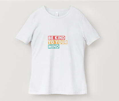 Be Kind to Your Mind