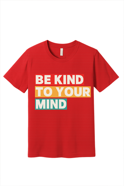 Be Kind to Your Mind
