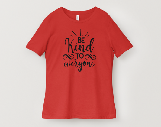 Be Kind to Everyone