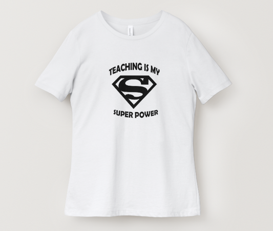 Teaching Is My Superpower